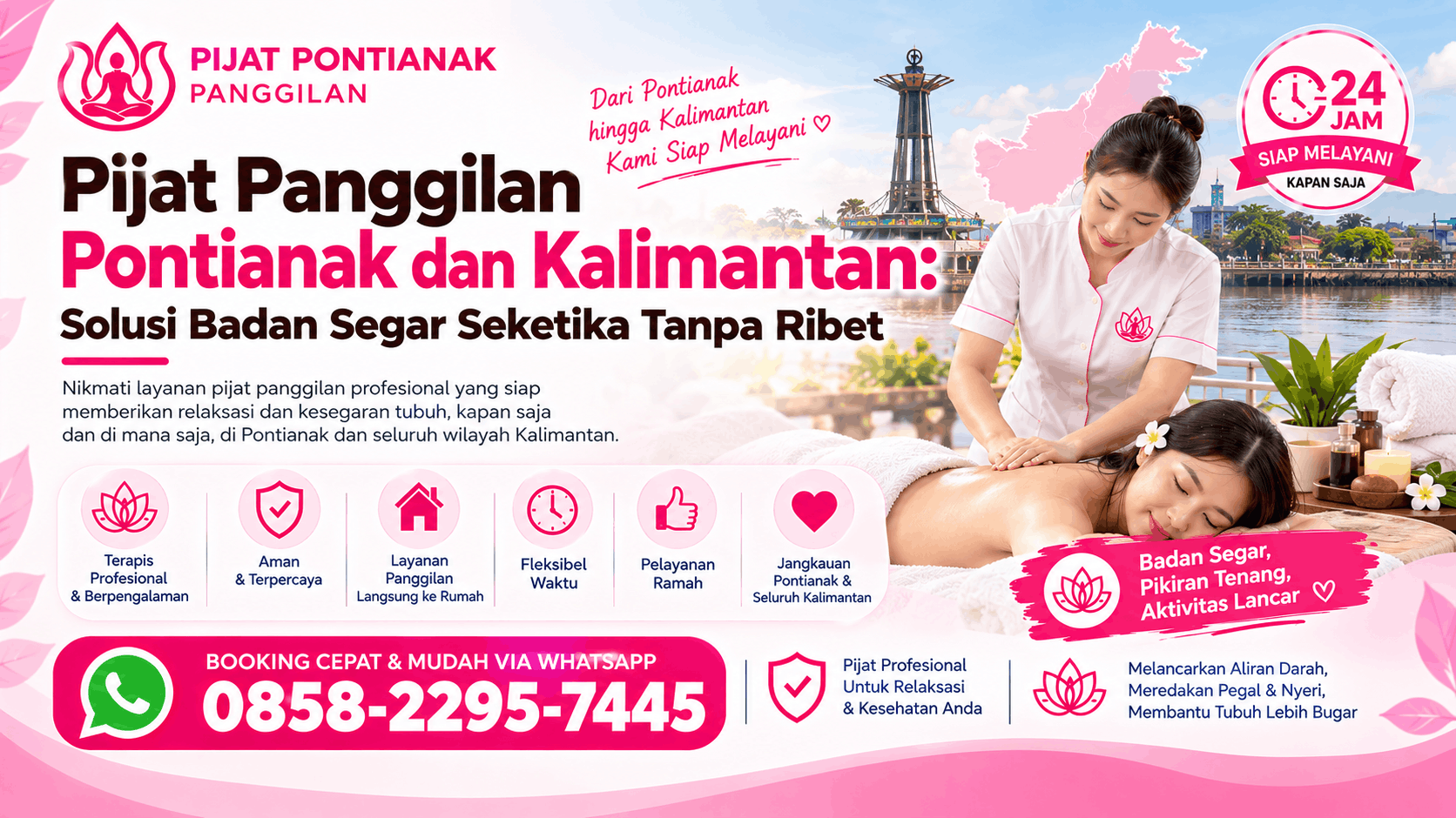 Pijat Panggilan Pontianak dan Kalimantan: Solusi Badan Segar Seketika Tanpa Ribet